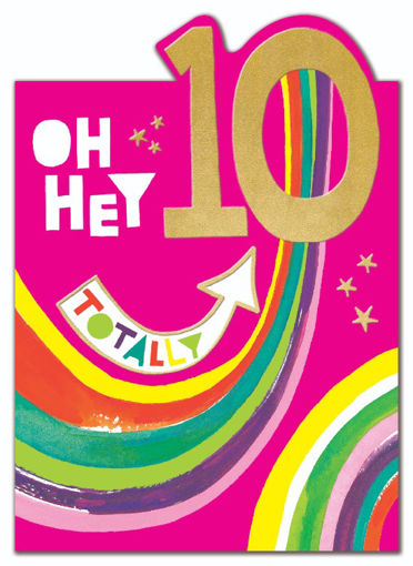 Picture of 10 BIRTHDAY DAY CARD OH HEY TOTALLY